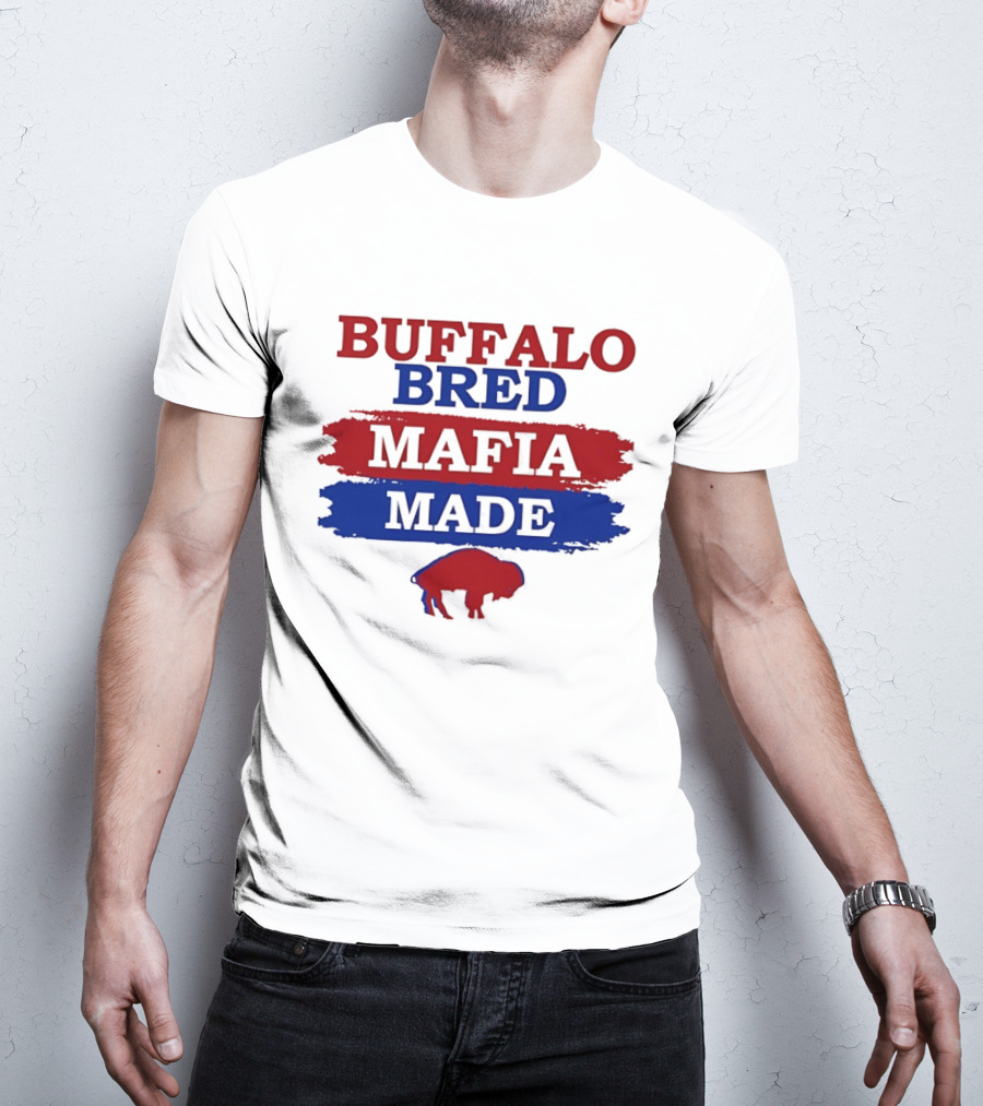 Buffalo Bred Mafia Made Buffalo Bills Fan Apparel NFL Team Spirit T-Shirt