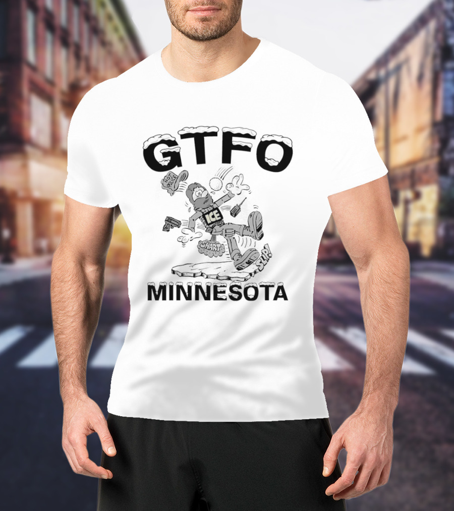 GTFO Minnesota ICE Cartoon T-Shirt