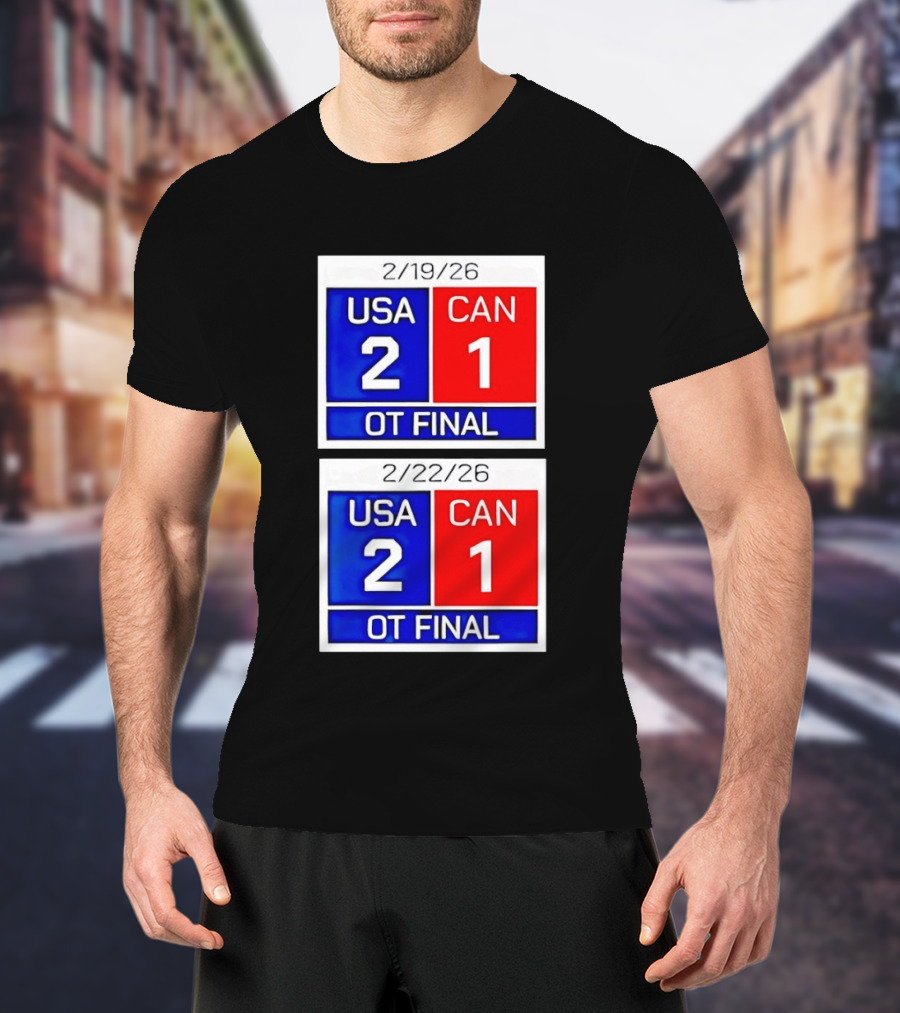 American Hockey Scoreboard USA 2 Canada 1 OT Final 2026 February 19 February 22 T-Shirt