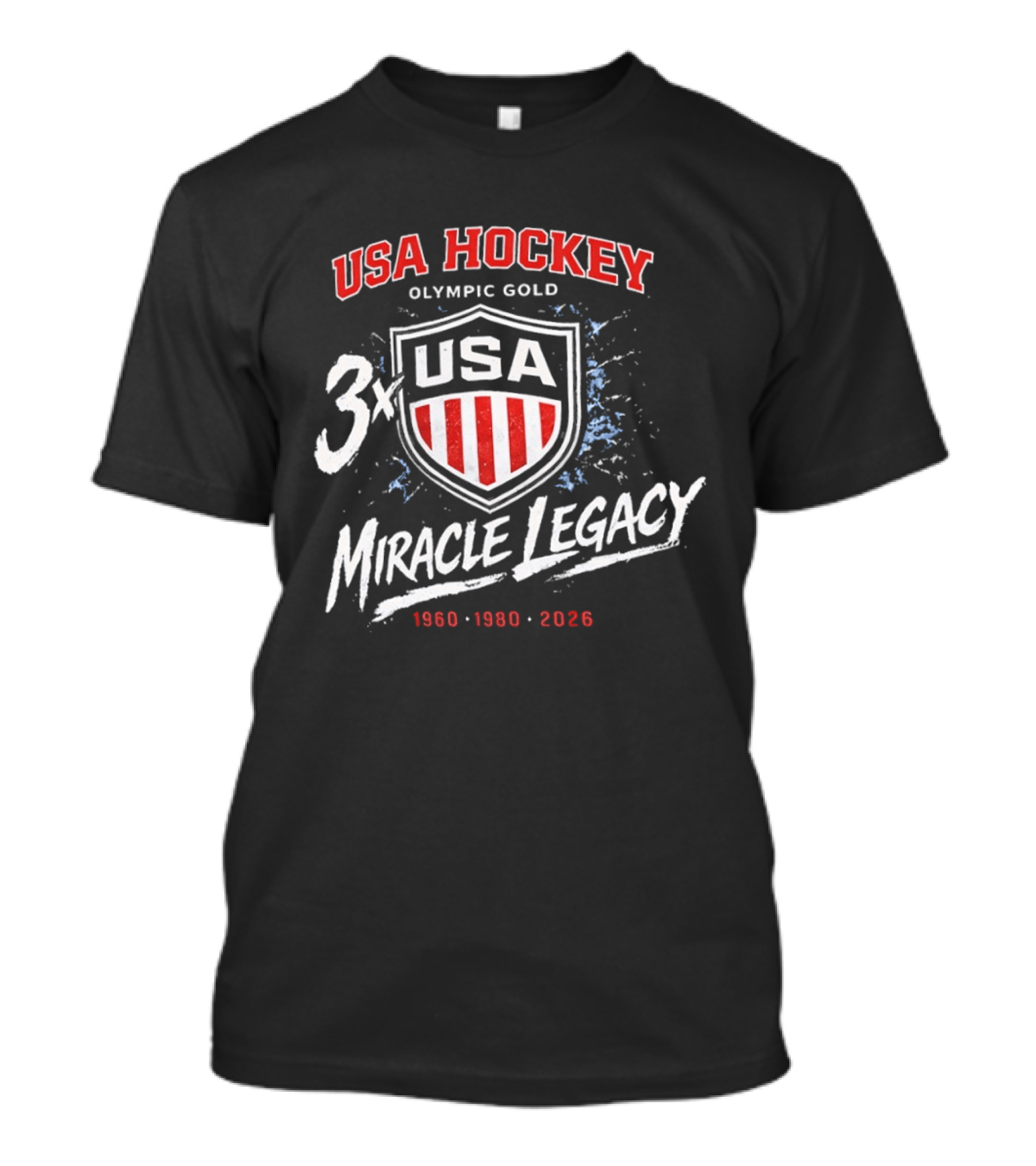 USA Hockey 3x Miracle Legacy Olympic Gold 1960 1980 2026 T-Shirt