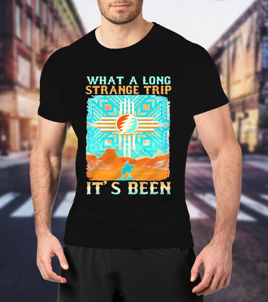 What A Long Strange Trip It's Been Grateful Dead Zia T-Shirt