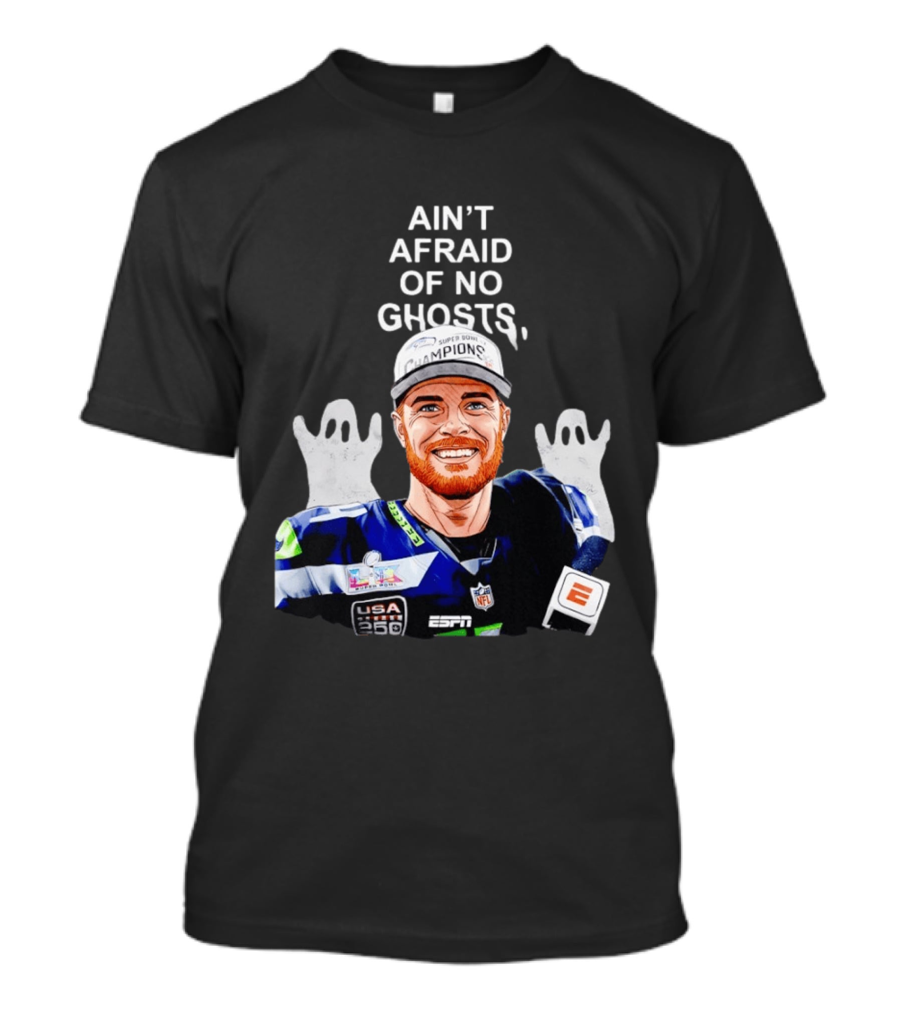 Ain't Afraid Of No Ghosts Seattle Super Bowl Champions ESPN NFL T-Shirt