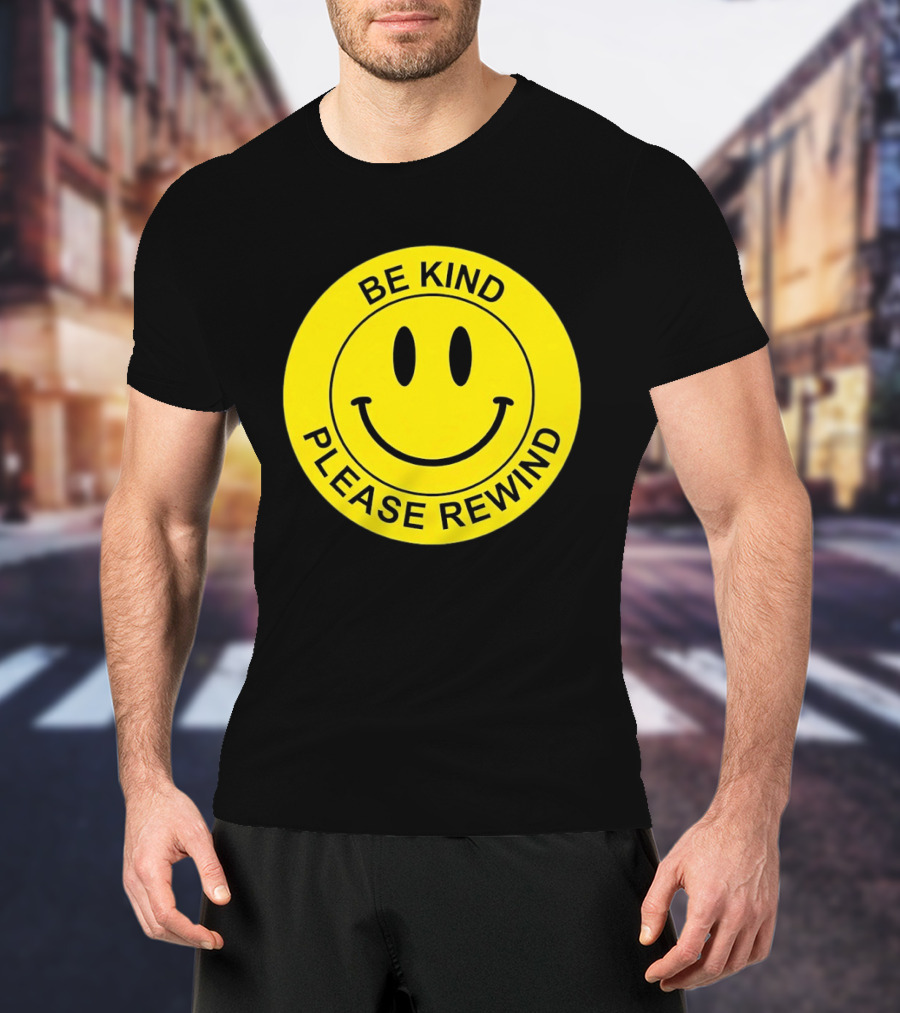 Be Kind Please Rewind Smiley Face Nostalgic Reminder T-Shirt