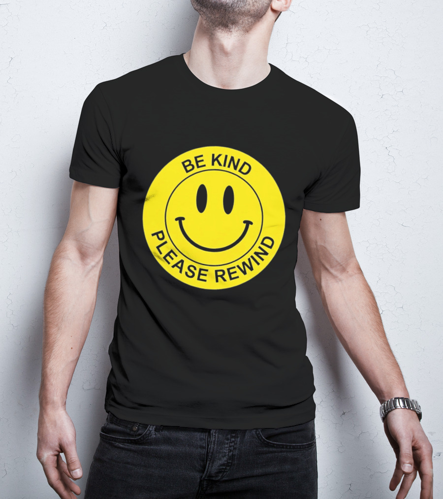 Be Kind Please Rewind Smiley Face Nostalgic Reminder T-Shirt