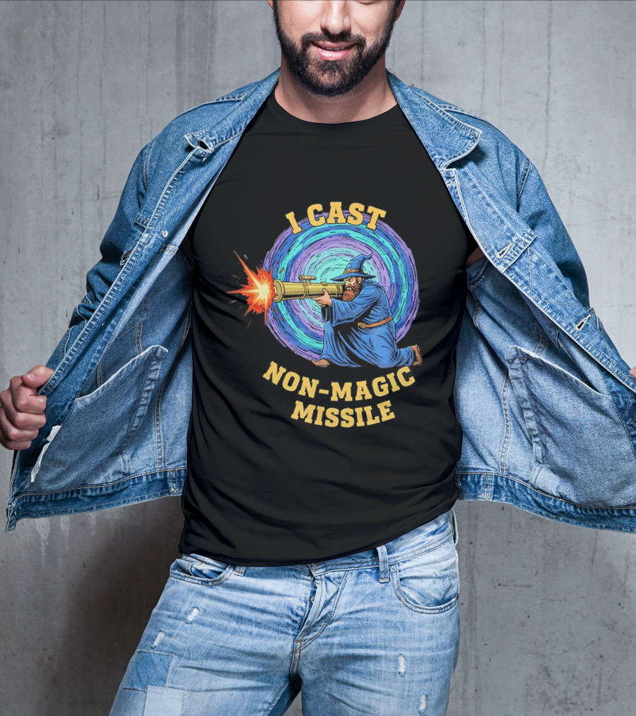I Cast Non Magic Missile Wizard RPG Gamer Wizardry Magic Fantasy Game T-Shirt