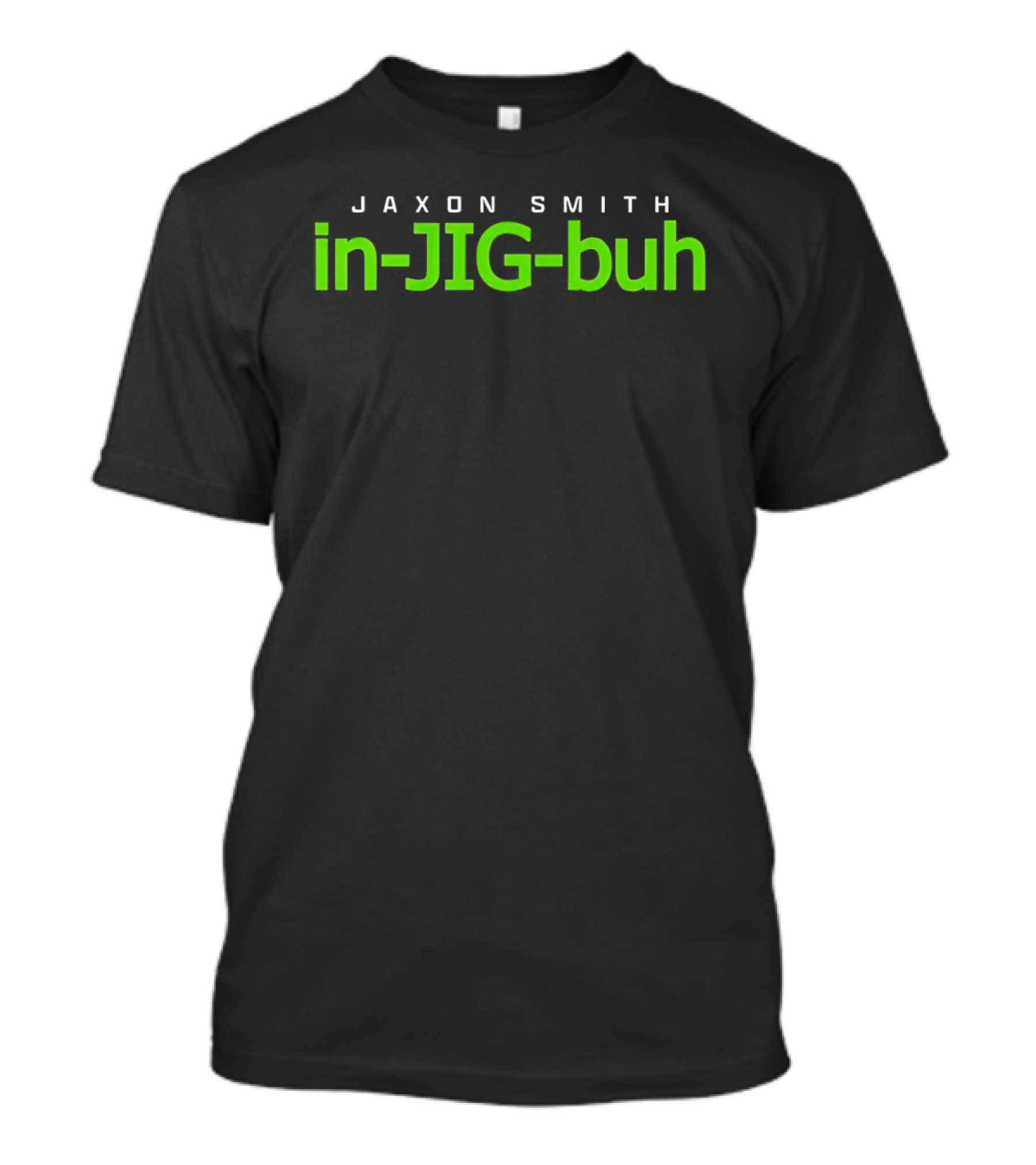 Jaxon Smith In JIG Buh Seattle Seahawks Pronunciation Guide T-Shirt