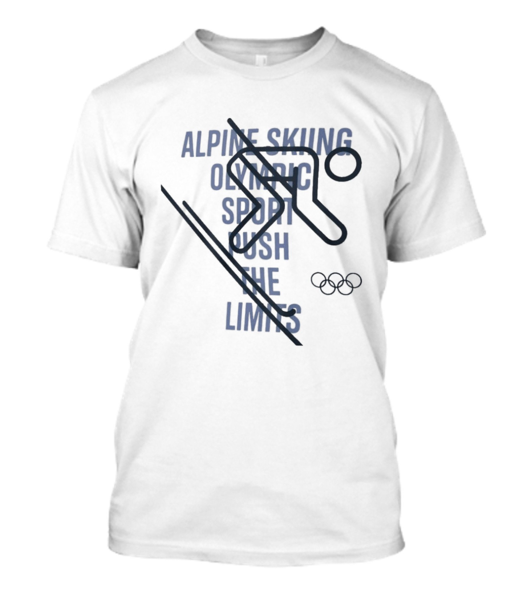 2026 Winter Olympics Alpine Skiing Push The Limits Olympic Sport T-Shirt