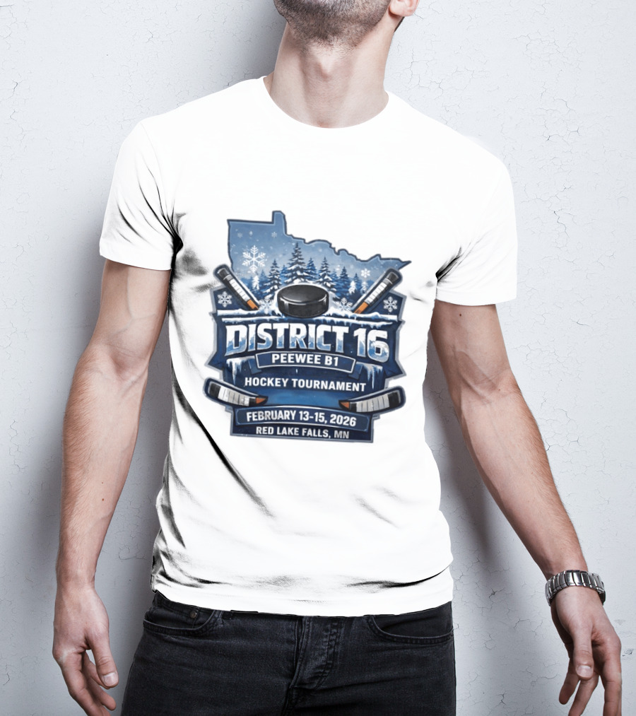 District 16 Peewee B1 Hockey Tournament February 13 15 2026 Red Lake Falls MN Snowy Forest Hockey Sticks Ice Rink T-Shirt