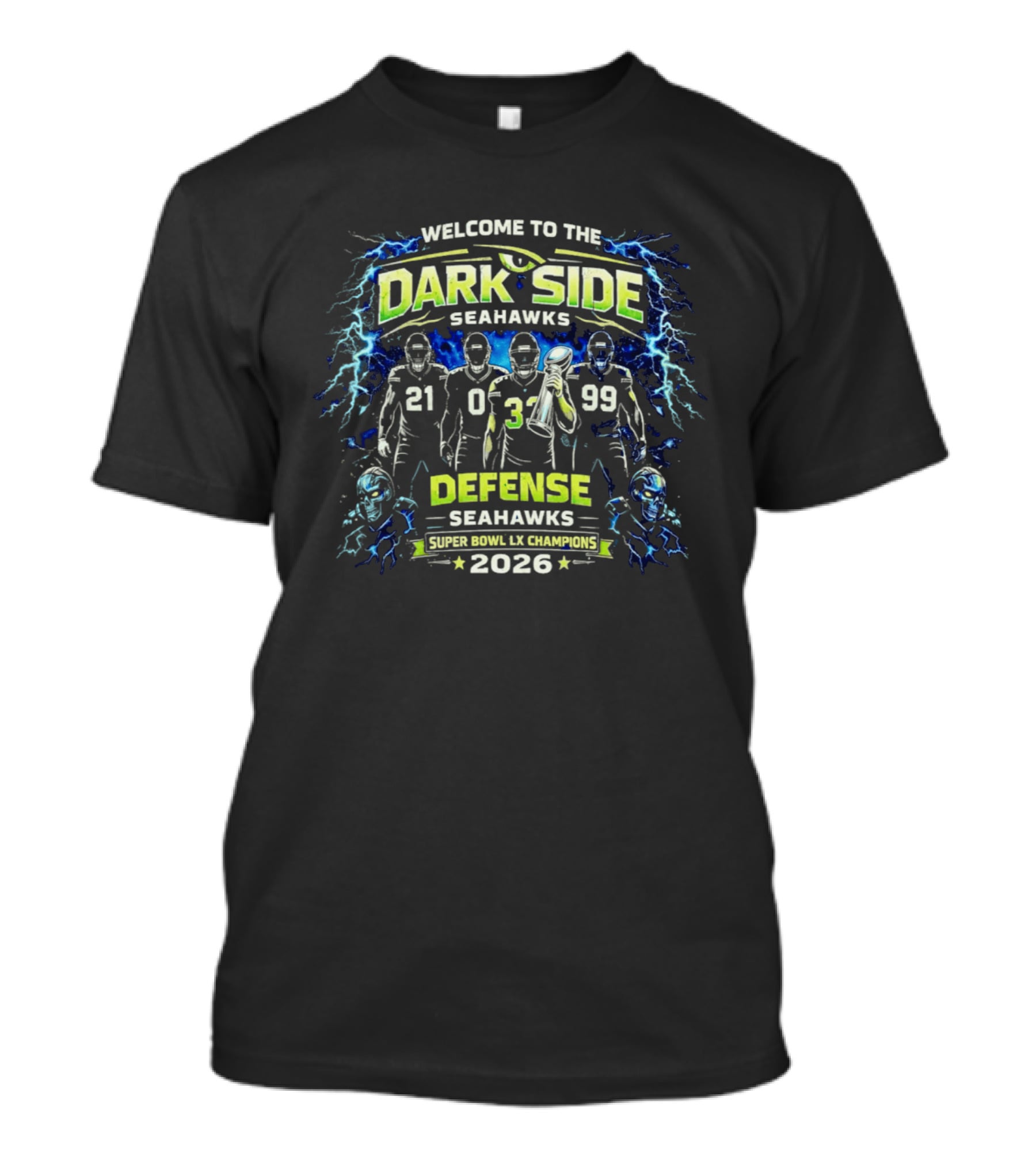 Welcome To The Dark Side Seahawks Defense 2026 Seattle Seahawks Champions T-Shirt
