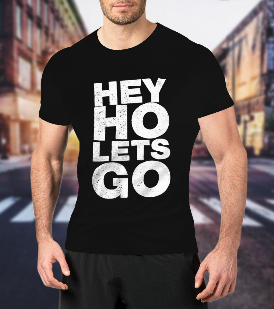 Hey Ho Let's Go Phrase T-Shirt