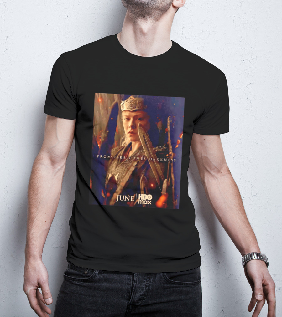 House Of The Dragon Queen Rhaenyra From Fire Comes Darkness HBO Max June T-Shirt