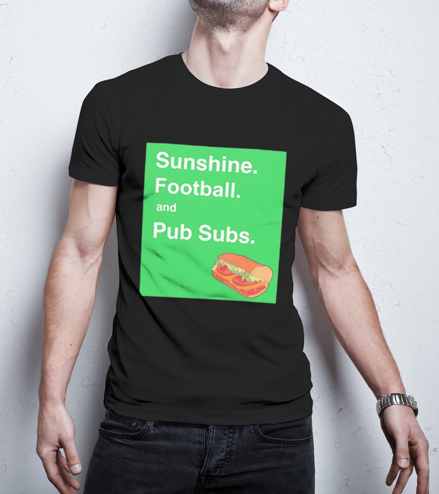 Sunshine Football And Pub Subs Nostalgic Vibes T-Shirt