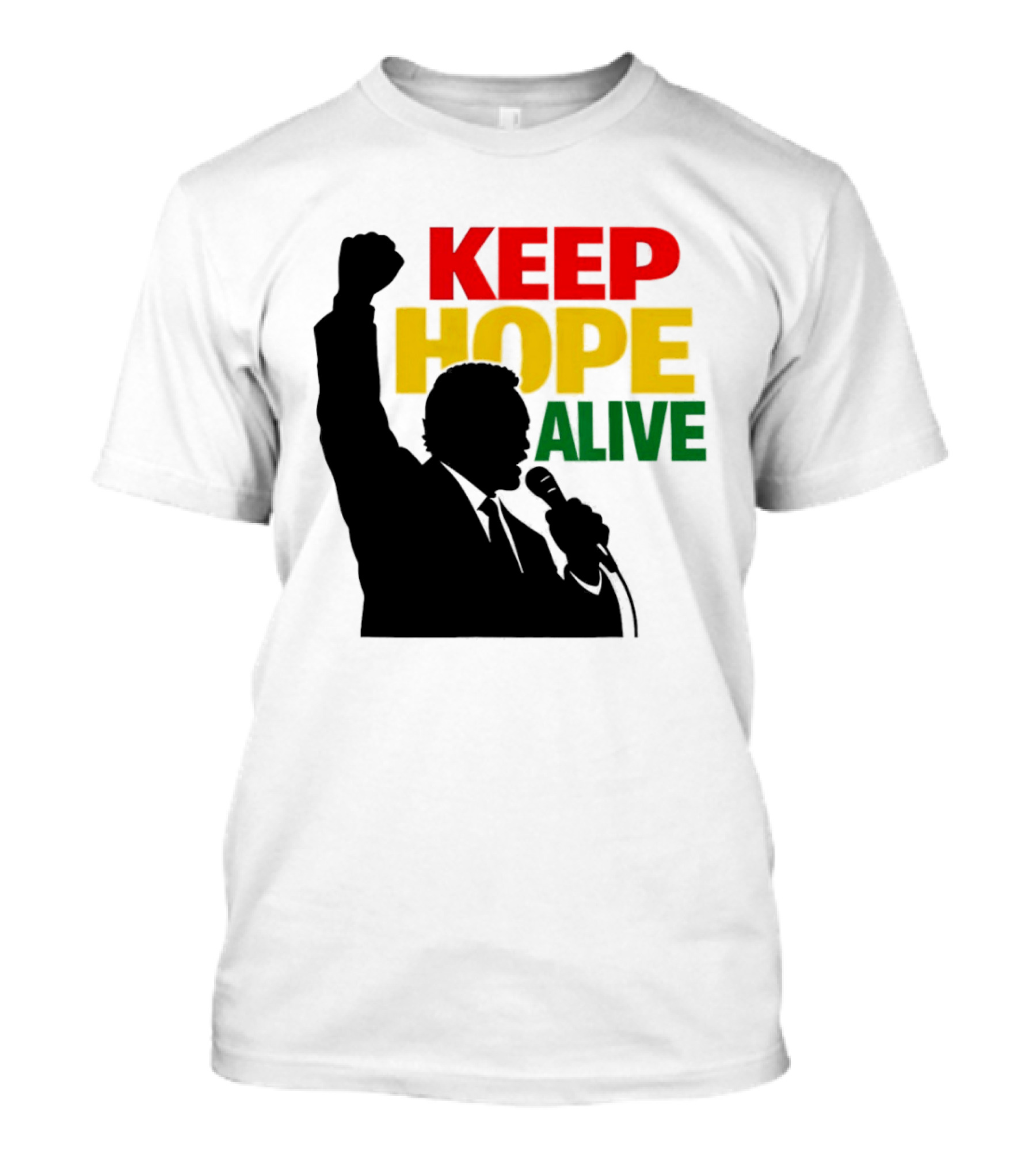 Keep Hope Alive Raised Fist T-Shirt