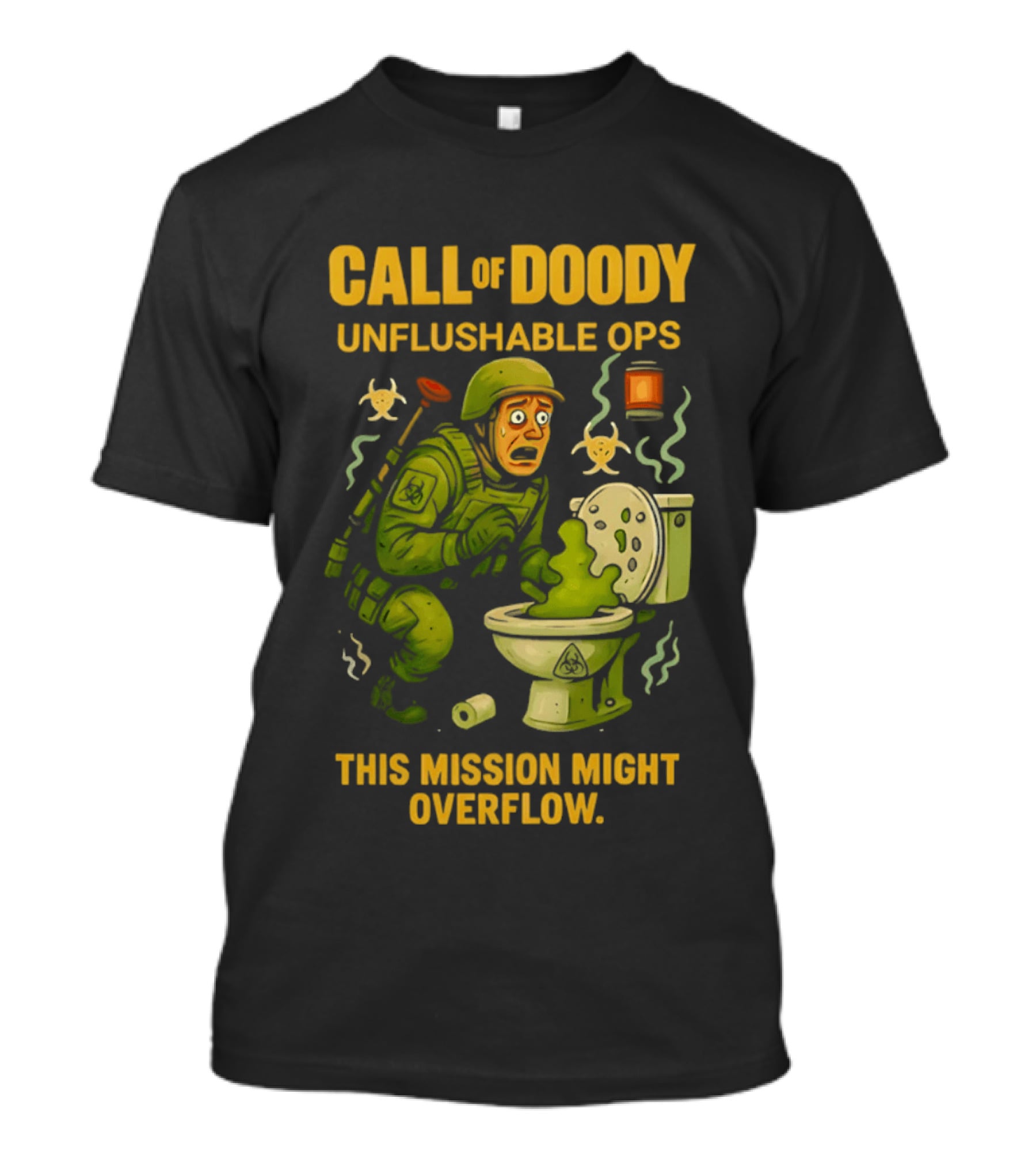 Call Of Doody Unflushable Ops This Mission Might Overflow T-Shirt