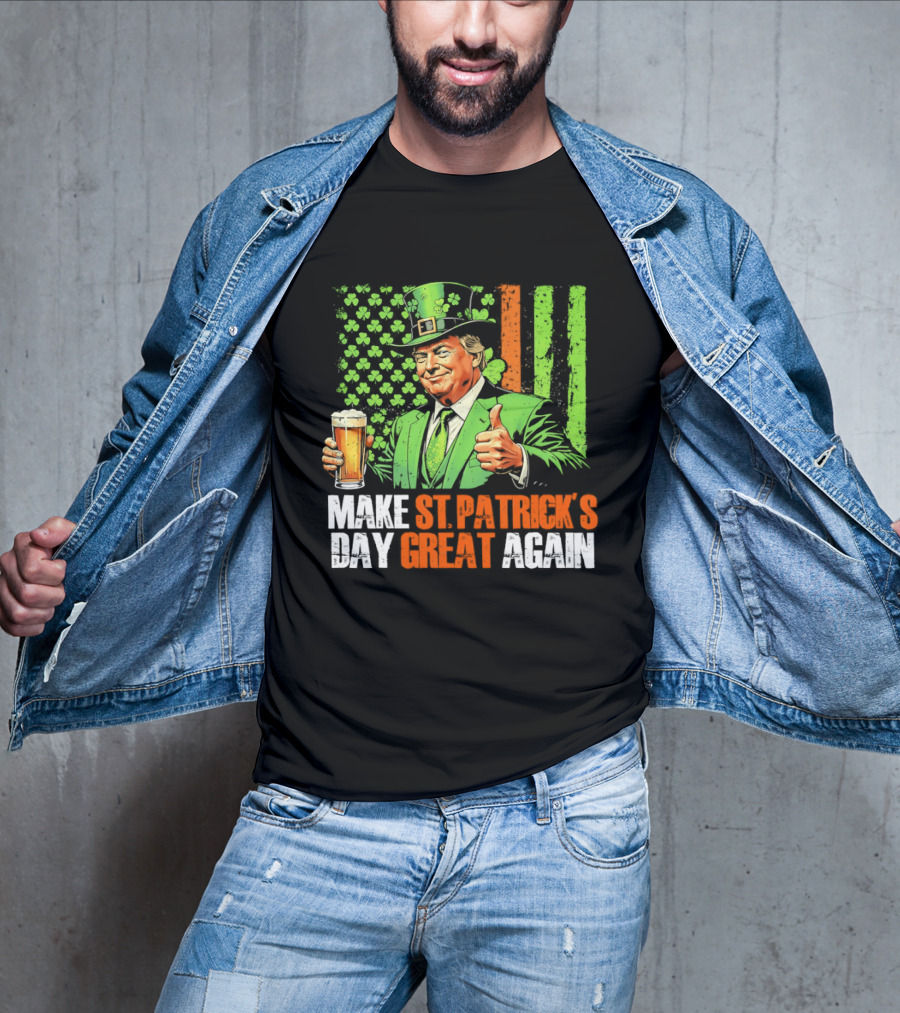 Make St Patrick's Day Great Again Beer Cheers With Trump T-Shirt