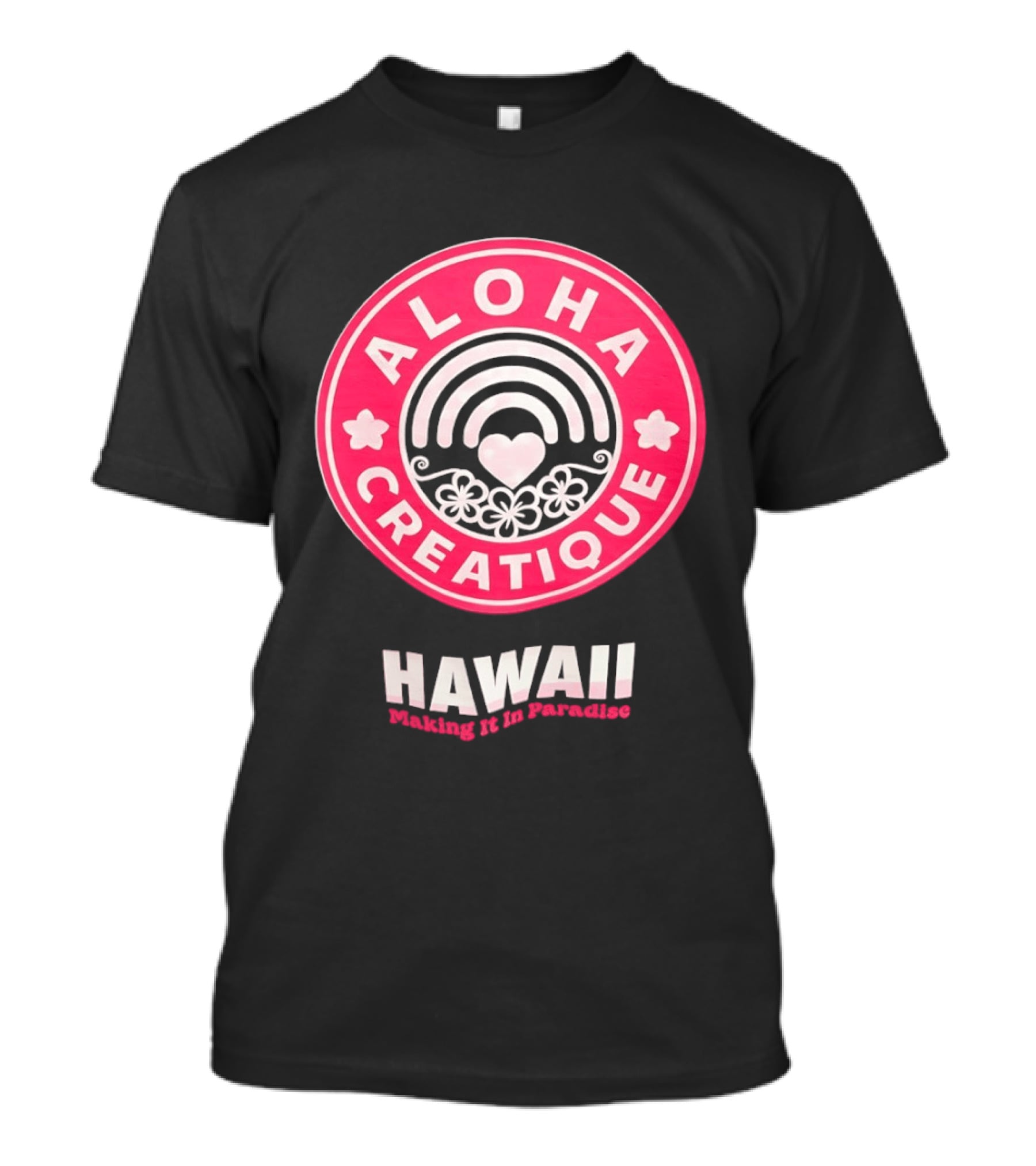 Aloha Creatique Hawaii Making It In Paradise Badge Rainbow Heartflowers T-Shirt