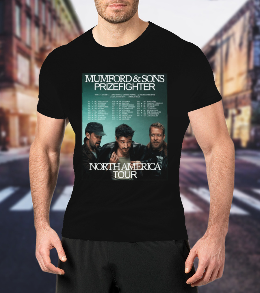 Mumford And Sons Prizefighter North America Tour 2026 City Dates Vancouver Montreal Austin T-Shirt