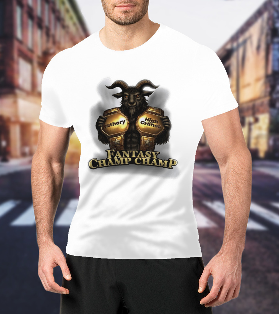 Bathory High Crimes Fantasy Champ Champ Goat Creature Holding Belts T-Shirt