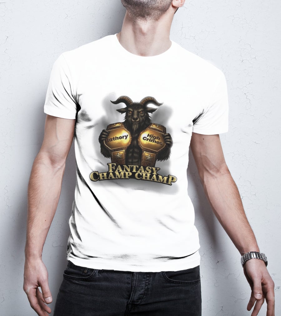 Bathory High Crimes Fantasy Champ Champ Goat Creature Holding Belts T-Shirt