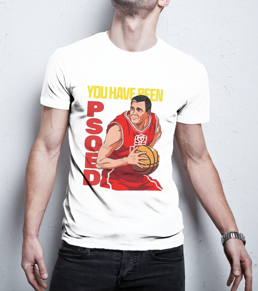 You Have Been Psoed Basketball Player Red Jersey T-Shirt