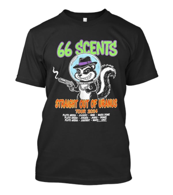 66 Scents Straight Out Of Uranus Tour 2024 Skunk Smoking Gun Adventure T-Shirt