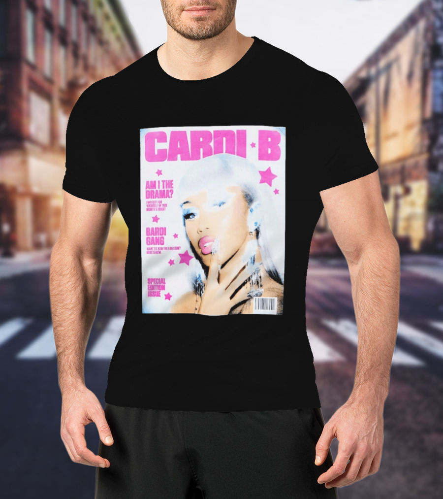 Cardi B Am I The Drama Special Edition Magazine Cover Bardi Gang T-Shirt