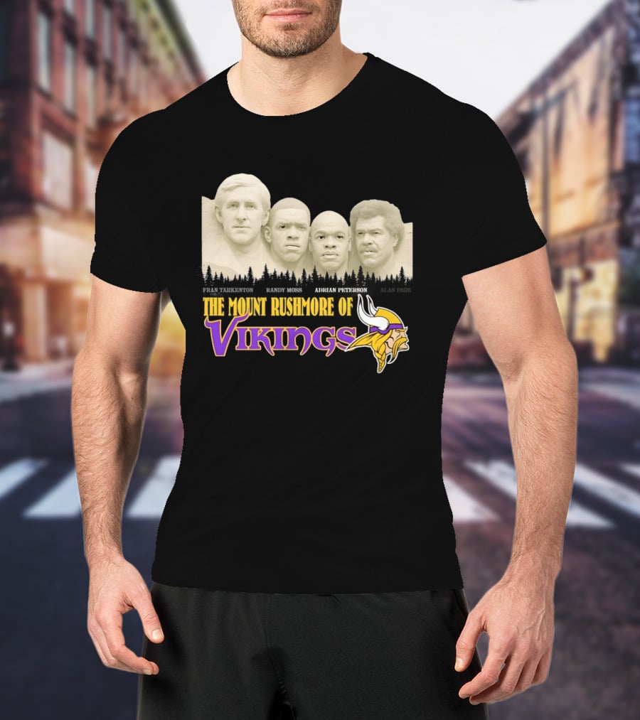 Mount Rushmore Of Vikings Fran Tarkenton Alan Page Randy Moss Adrian Peterson T-Shirt