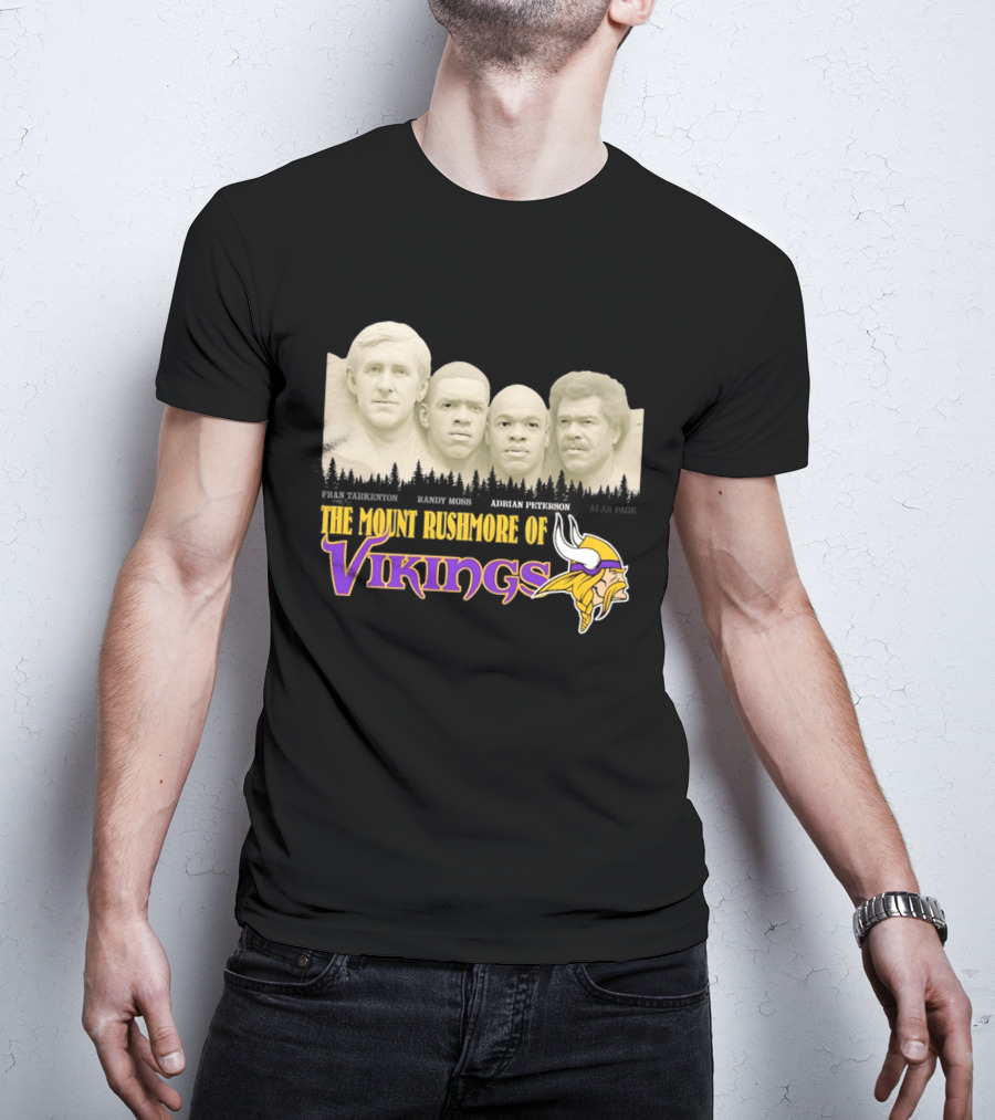 Mount Rushmore Of Vikings Fran Tarkenton Alan Page Randy Moss Adrian Peterson T-Shirt