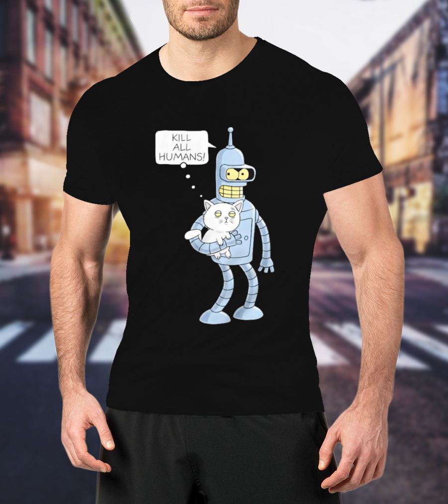 Kill All Humans Bender Cat T-Shirt
