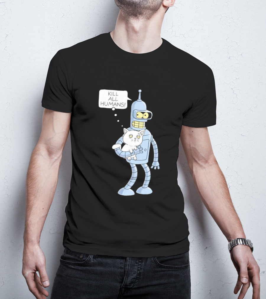 Kill All Humans Bender Cat T-Shirt