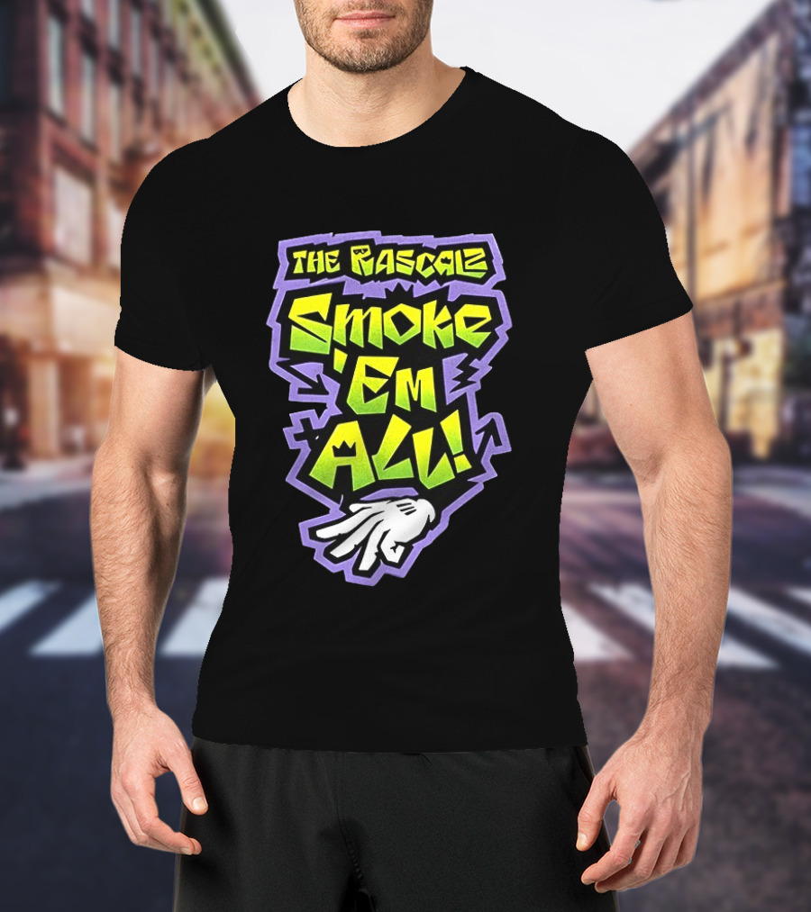The Rascalz Smoke 'Em All Hand Gesture Street T-Shirt