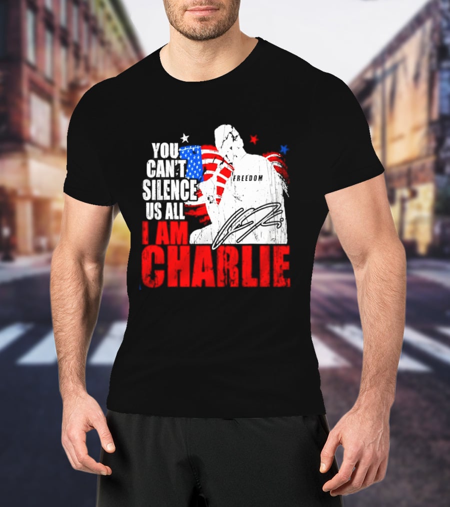 You Can't Silence Us All I Am Charlie Kirk Freedom USA Flag T-Shirt