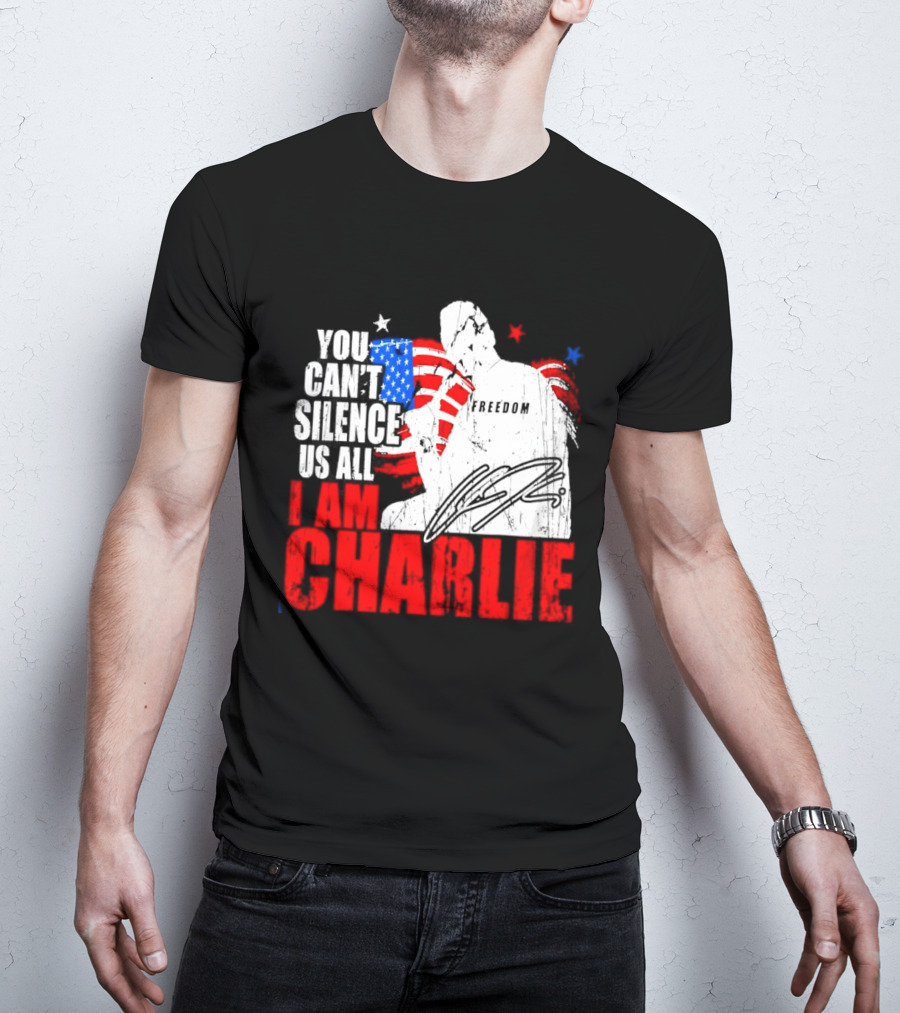 You Can't Silence Us All I Am Charlie Kirk Freedom USA Flag T-Shirt