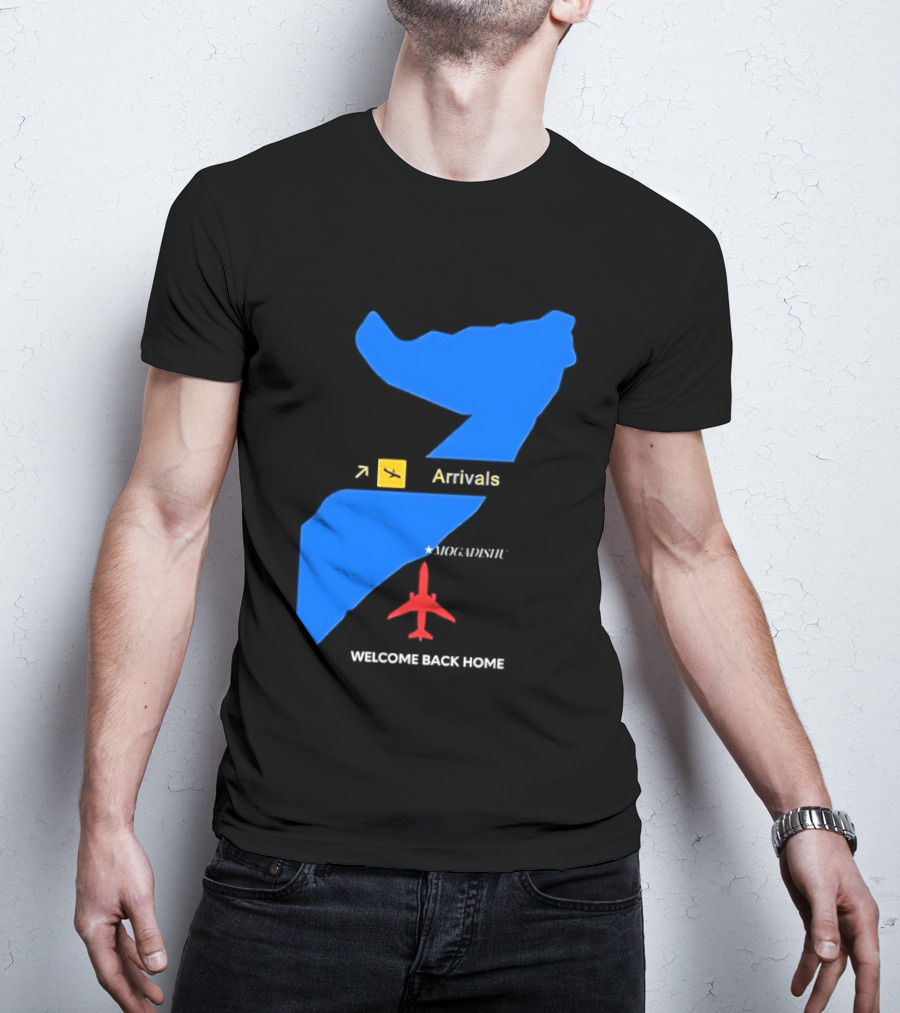Arrivals Mogadishu Welcome Back Home Somalia Map Airplane T-Shirt