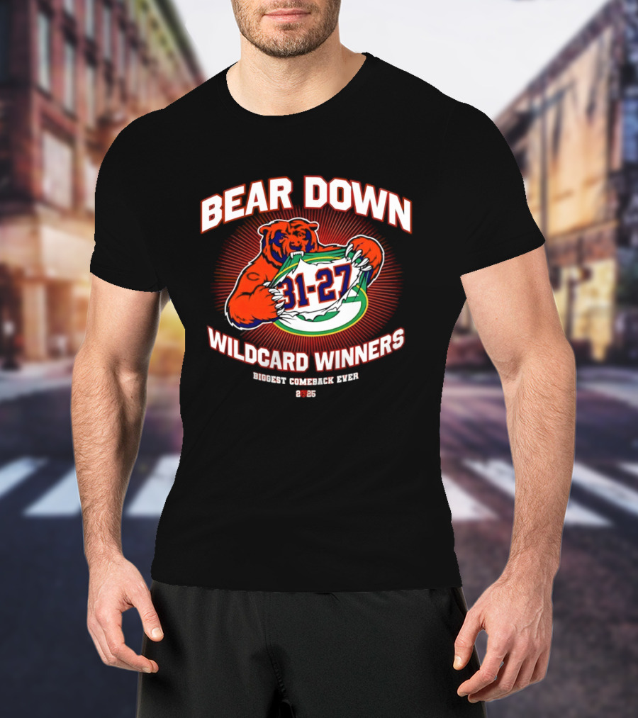 Bear Down Wildcard Winners Biggest Comeback 31 27 2 25 T-Shirt