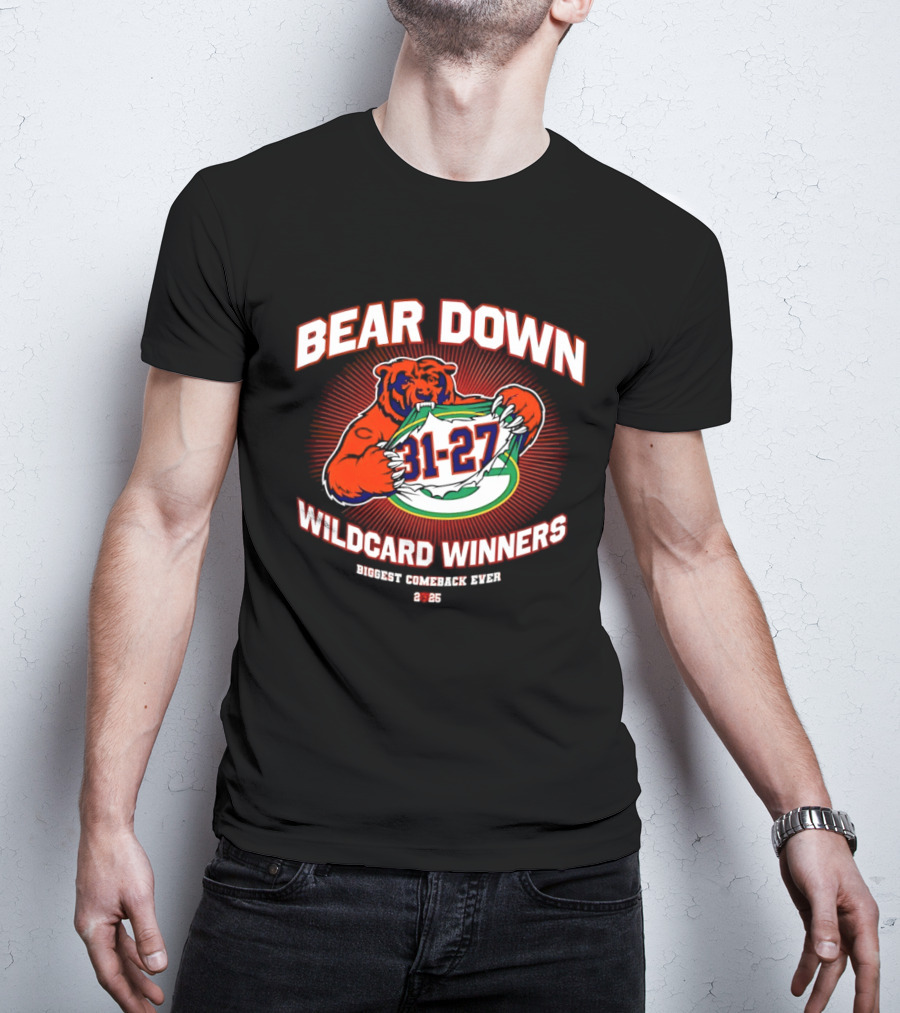 Bear Down Wildcard Winners Biggest Comeback 31 27 2 25 T-Shirt