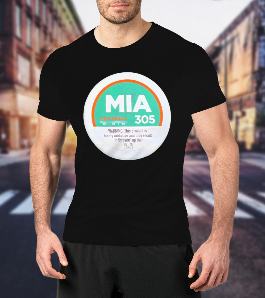 MIA Football 305 Miami Hurricanes Addictive Warning T-Shirt