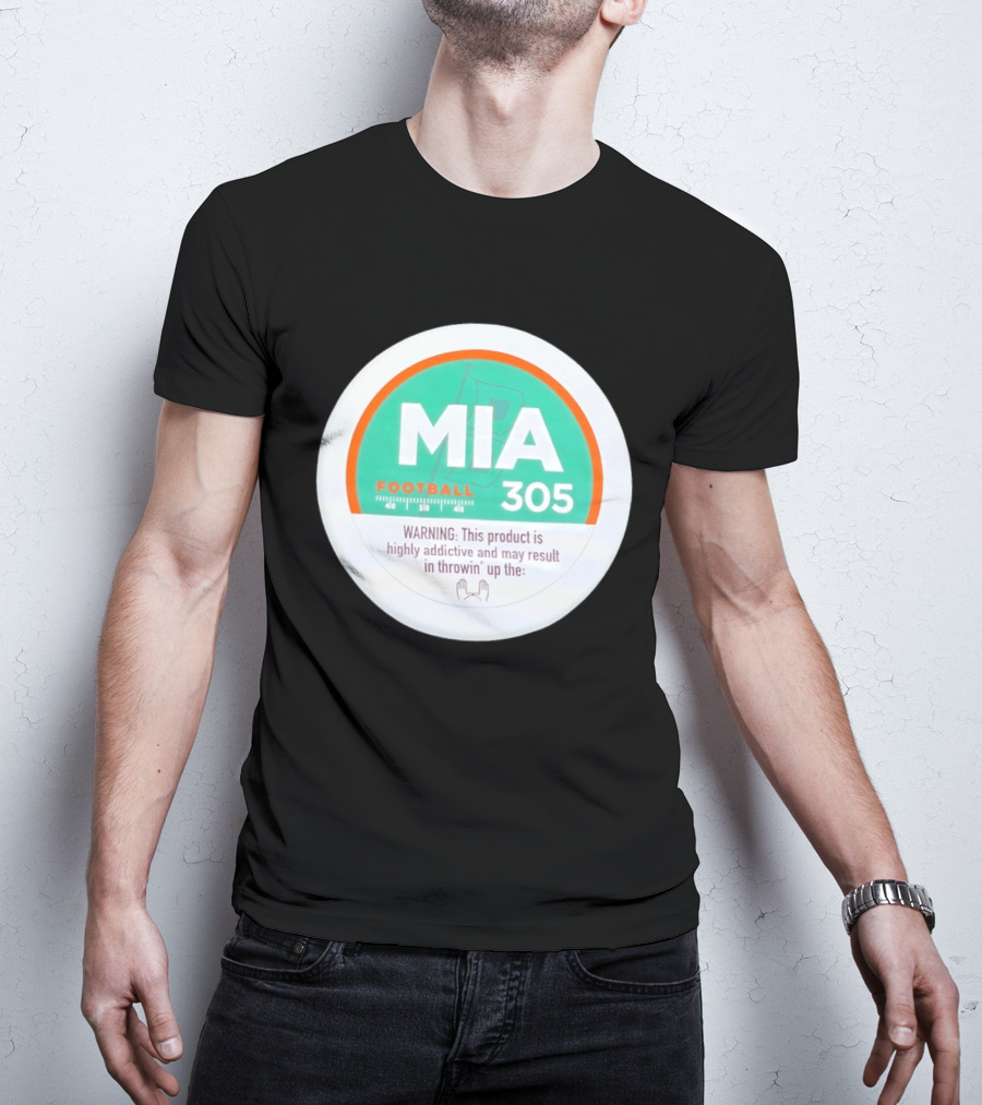 MIA Football 305 Miami Hurricanes Addictive Warning T-Shirt