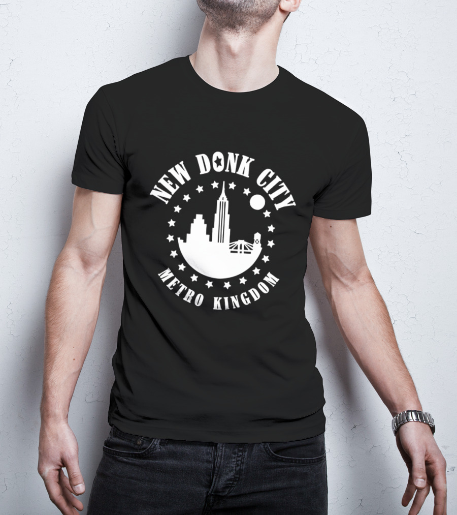 New Donk City Metro Kingdom Skyline And Stars T-Shirt