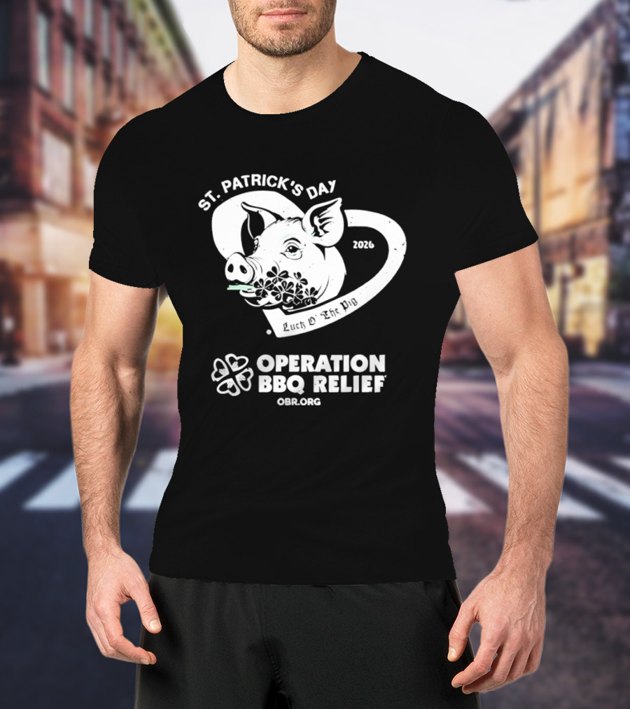 St Patrick's Day Pig Operation BBQ Relief 2026 OBR.org T-Shirt