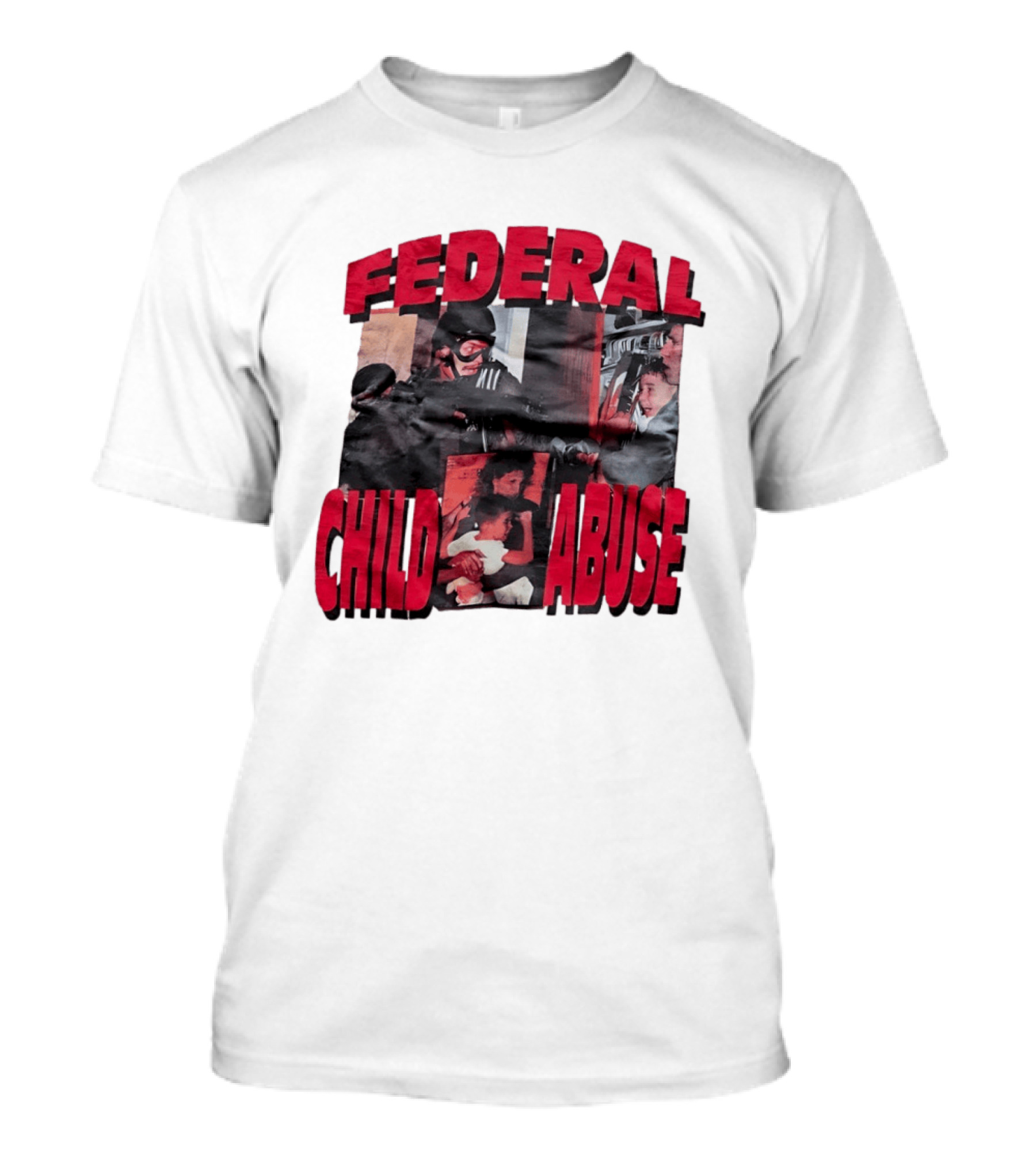 Federal Child Abuse Controversial Imagery Critique T-Shirt