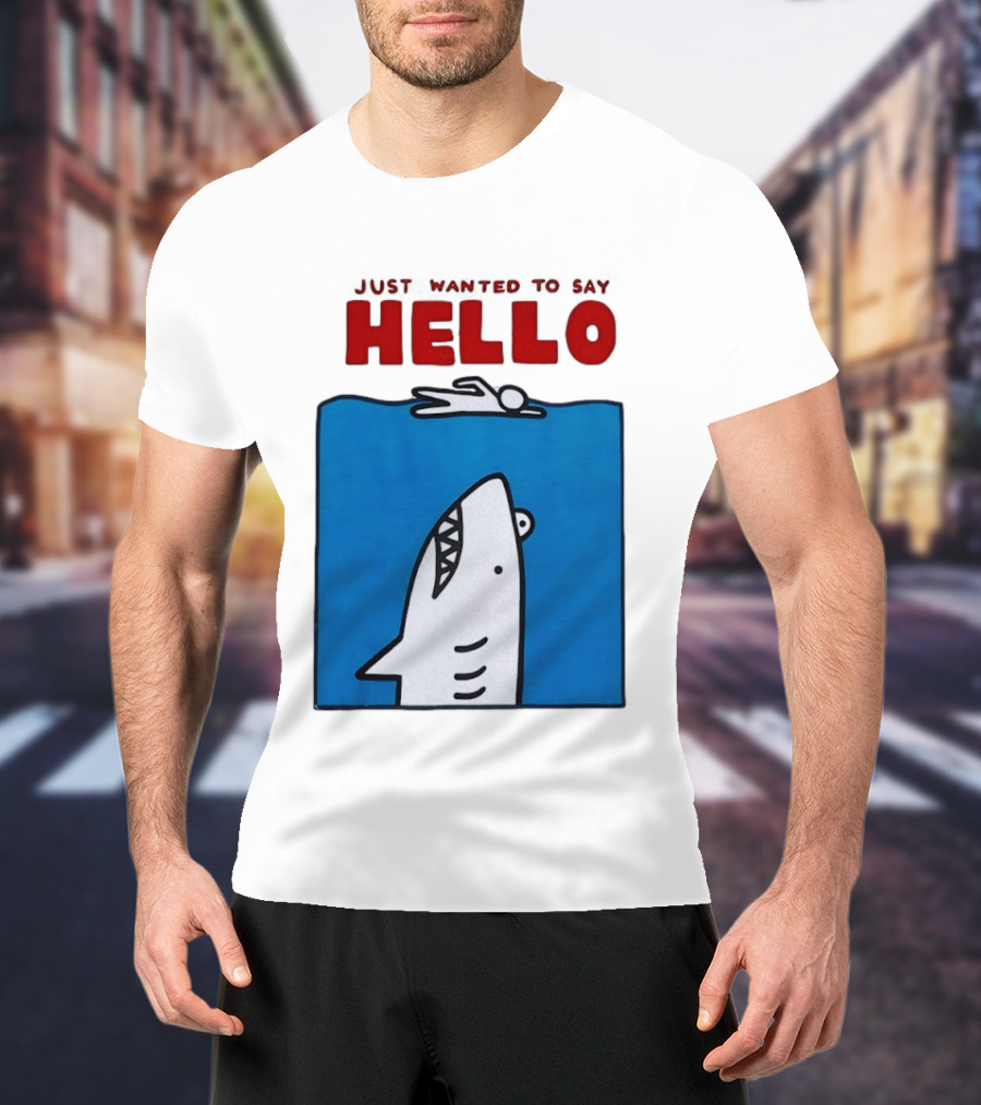 Just Wanted To Say Hello Jaws Shark Comic T-Shirt