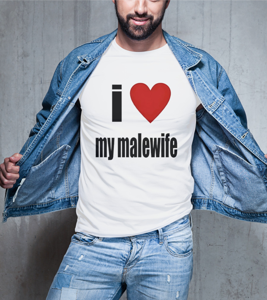 I Love My Malewife Heart Shape T-Shirt