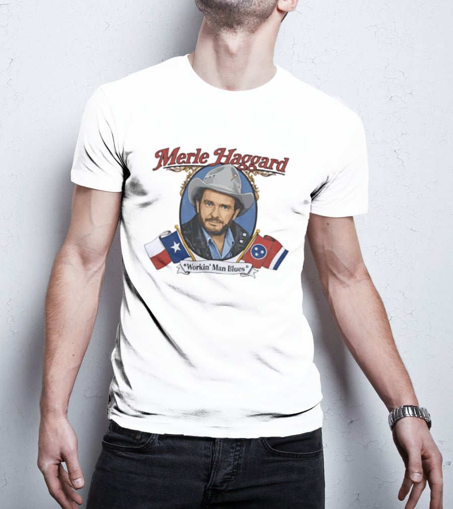 Merle Haggard Workin' Man Blues Texas Tennessee Country Music Hero T-Shirt
