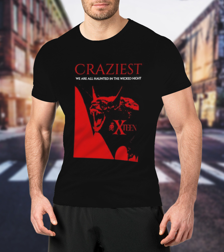 Craziest We Are All Haunted In The Wicked Night Xteen Devil T-Shirt