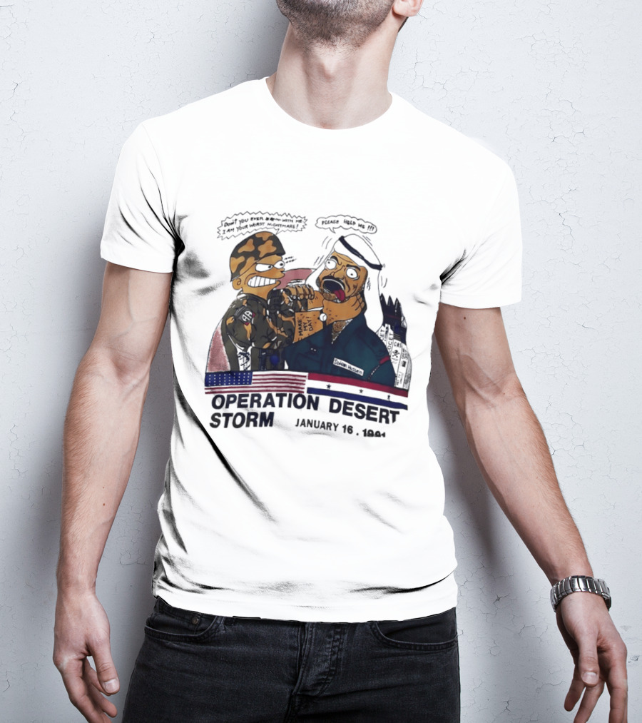 Bart Vs Saddam Hussein Operation Desert Storm January 16 1991 T-Shirt