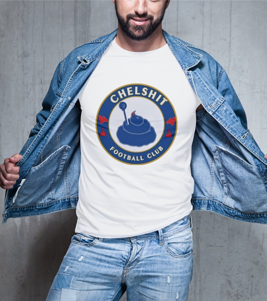 Chelshit Football Club Satirical T-Shirt