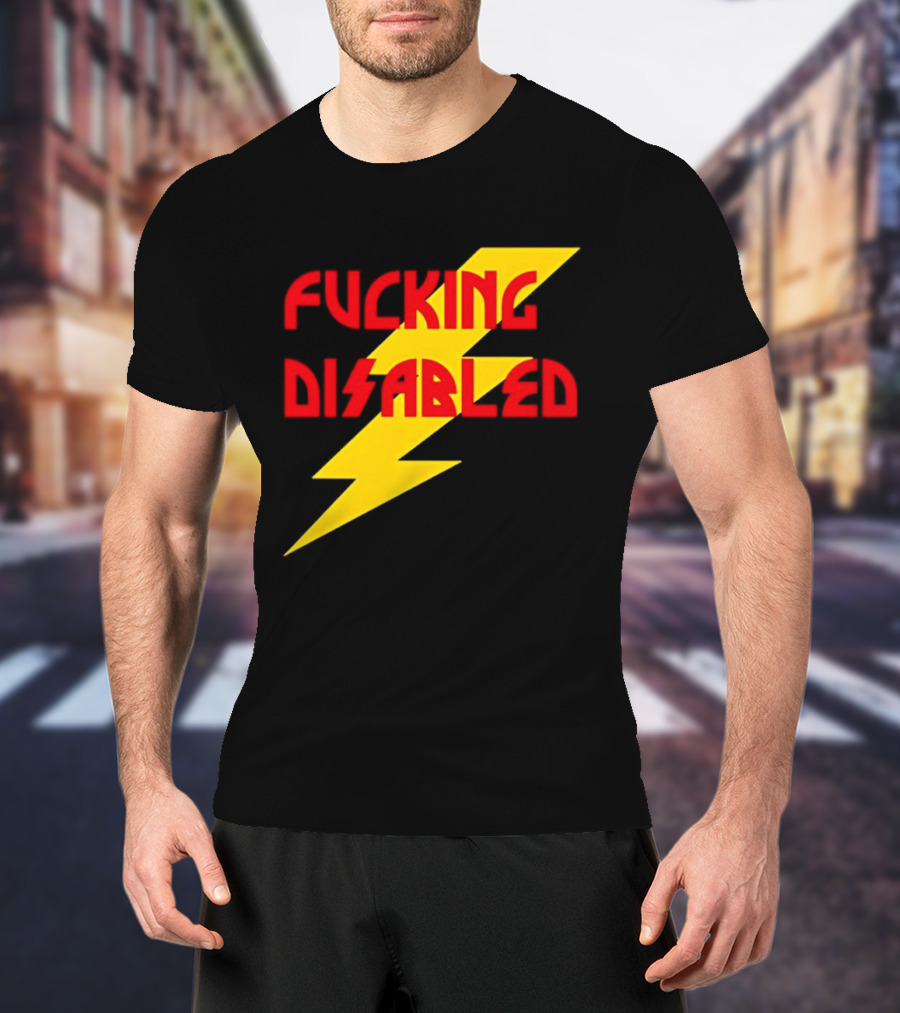 Fcking Disabled Lightning Bolt T-Shirt
