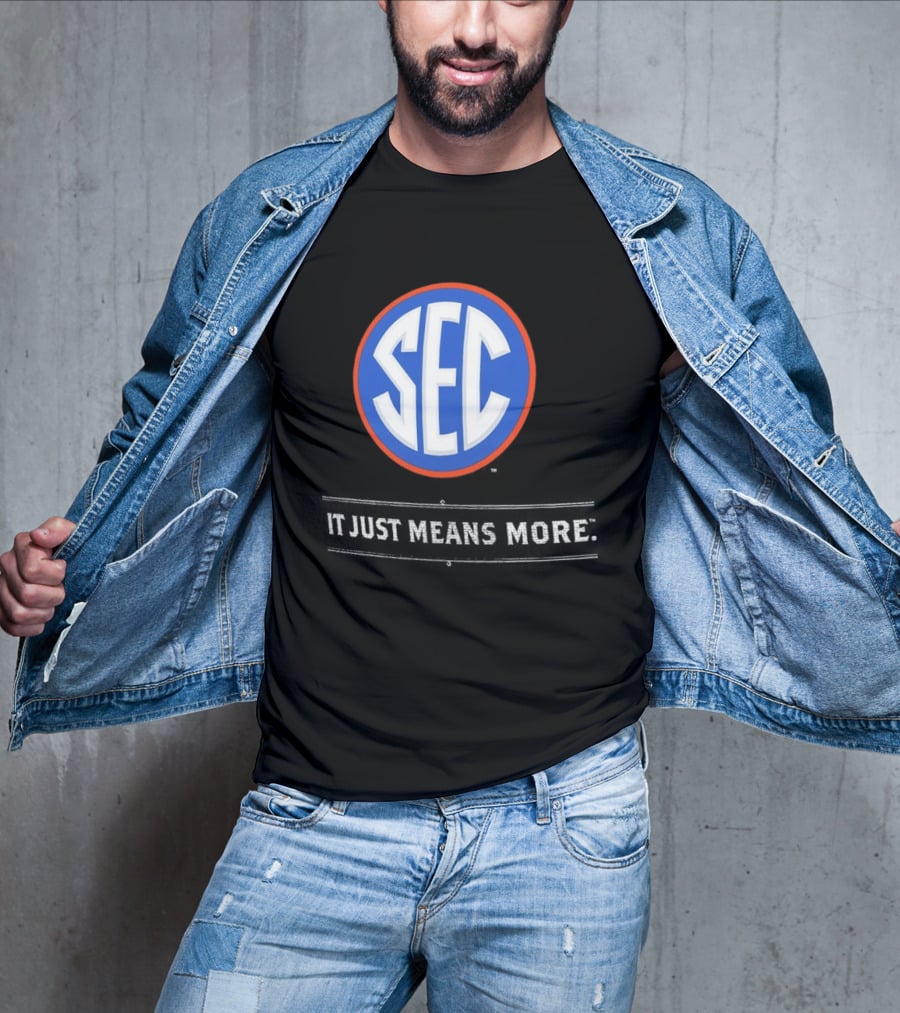 Florida Gators SEC It Just Means More T-Shirt