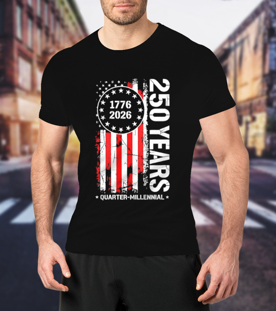 USA 250 Years 1776 2026 Quarter Millennial American Flag T-Shirt